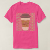 Koffie voor talk 3 t-shirt (Design voorkant)