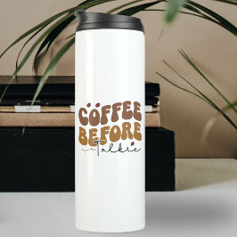 Koffie voor Talkie Funny Retro-tekststijl Thermosbeker