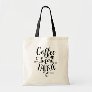 KOFFIE VÓÓR TALKIE Modern Typografie Tote Bag