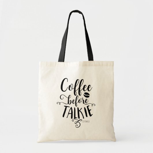 KOFFIE VÓÓR TALKIE Modern Typografie Tote Bag (Voorkant)