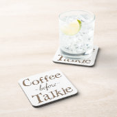 Koffie voor Talkie Onderzetter (Rechterzijde)
