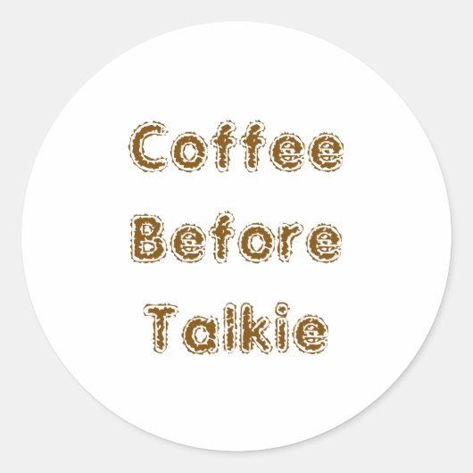 Koffie voor Talkie Ronde Sticker (Voorkant)