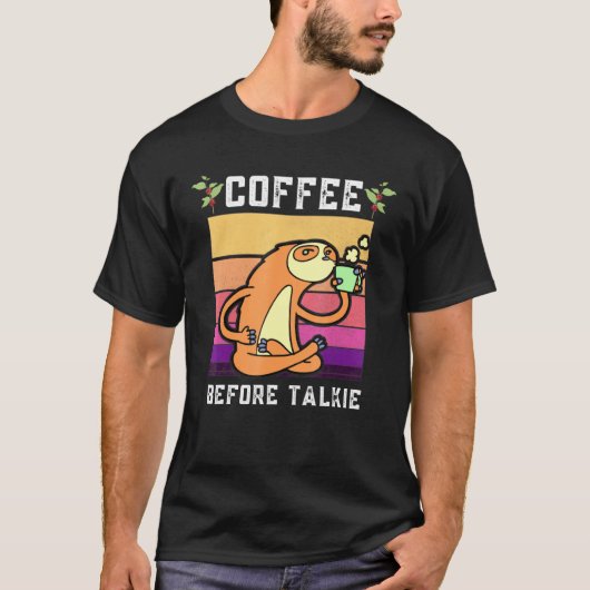Koffie voor Talkie Sloth T-shirt (Voorkant)