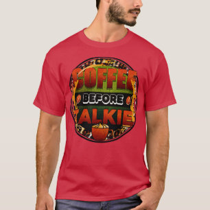 Koffie voor TalkieCoffee Lovers T-shirt