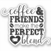 Koffie-vrienden Gezegde die Sticker afknippen Deca (Voorkant)