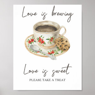 koffie vrijgezellenfeest Liefde is zoet neem een t Poster