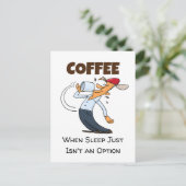 Koffie - wanneer slaap gewoon geen optie Cartoon i Briefkaart (Staand voorkant)