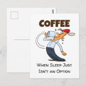 Koffie - wanneer slaap gewoon geen optie Cartoon i Briefkaart (Voorkant / Achterkant)