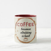Koffie, want volwassen zijn is een harde Mok (Midden)