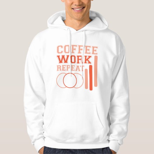Koffie, werk, herhaling – typografie hoodie (Voorkant)
