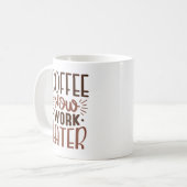 Koffie werkt nu later koffiemok (Voorkant links)