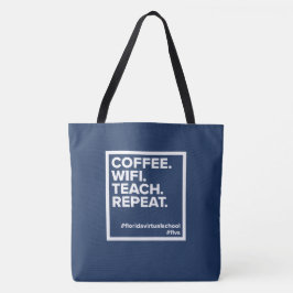 Koffie. Wifi. Lesgeven. Herhalen. Marineblauw Tote Bag