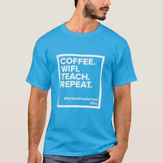 Koffie WiFi. Teach. Herhaal. Unisex Shirt (Blauwgr (Voorkant)