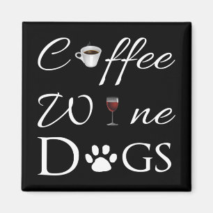 Koffie Wine Dogs Magnet
