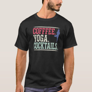 Koffie Yoga Cocktails Spirituele Oefening Chakra M T-shirt