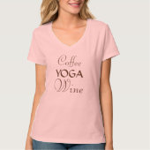 Koffie, Yoga en T-shirt voor wijn (Voorkant)