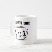 Koffie Zal Je Redden Grappige Mok of Reisbeker (Voorkant links)