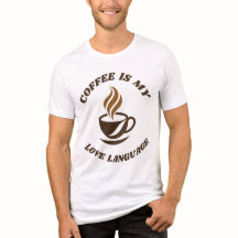 Koffie Zegt Het Allemaal Tee -Koffie Is Mijn Liefd