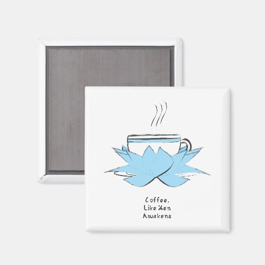 Koffie Zen Magnet (Voorkant / Achterkant)