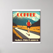 Koffie zorgt ervoor dat dit gebeurt canvas afdruk (Voorkant)