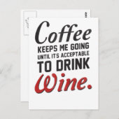 Koffie zorgt ervoor dat ik wijn ga halen briefkaart (Voorkant / Achterkant)