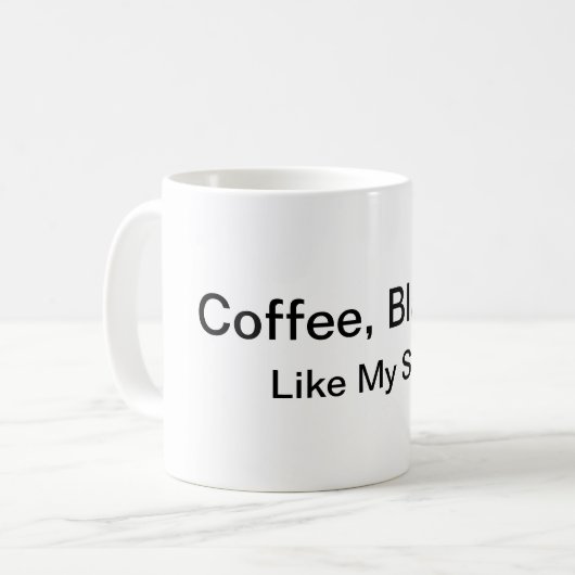 Koffie, zwart... Net als mijn Mok (Voorkant links)