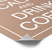 Koffieart Drinken en kalm afdrukken Poster (Hoek)