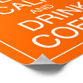 Koffieart Drinken en kalm afdrukken Poster (Hoek)