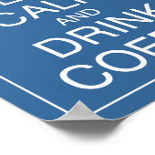Koffieart Drinken en kalm afdrukken Poster (Hoek)