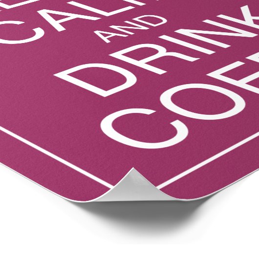 Koffieart Drinken en kalm afdrukken Poster (Hoek)