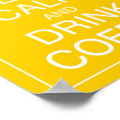 Koffieart Drinken en kalm afdrukken Poster (Hoek)