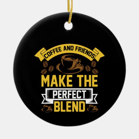 Koffieart Koffie en vriend Keramisch Ornament (Voorkant)