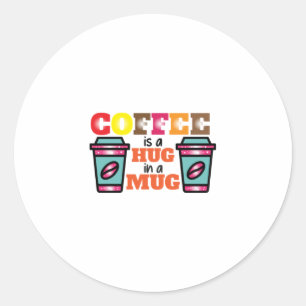 Koffieart Koffie is een klap in een Mok Ronde Sticker