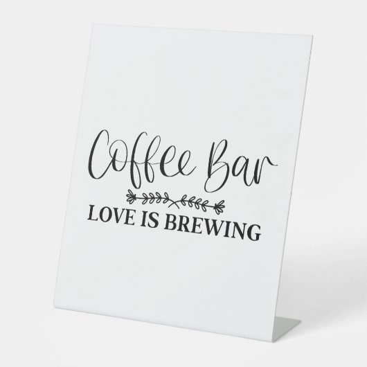 Koffiebar Love is Breaming Reclamebord Met Voetstuk (Voorkant)