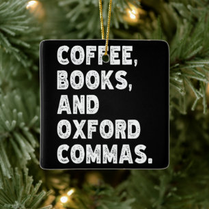 Koffieboeken en Oxford Commas Cool Teacher Grappig Keramisch Ornament