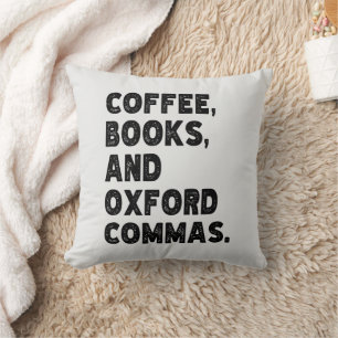 Koffieboeken en Oxford Commas Cool Teacher Grappig Kussen