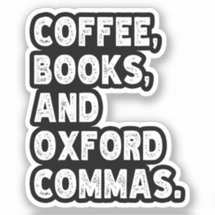 Koffieboeken en Oxford Commas Cool Teacher Grappig Sticker