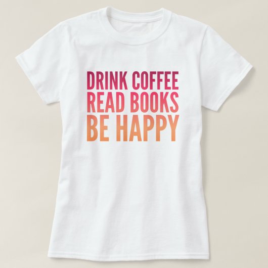 Koffieboeken geluk T-shirt (Design voorkant)