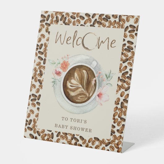 Koffiebonen Baby shower Welkom Floral Reclamebord Met Voetstuk (Voorkant)