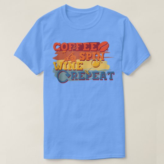 Koffiecentrifugewijn - Herhaal fitness kringloop   T-shirt (Design voorkant)