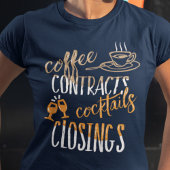 Koffiecontract Cocktails Sluitingen Onroerend goed T-shirt
