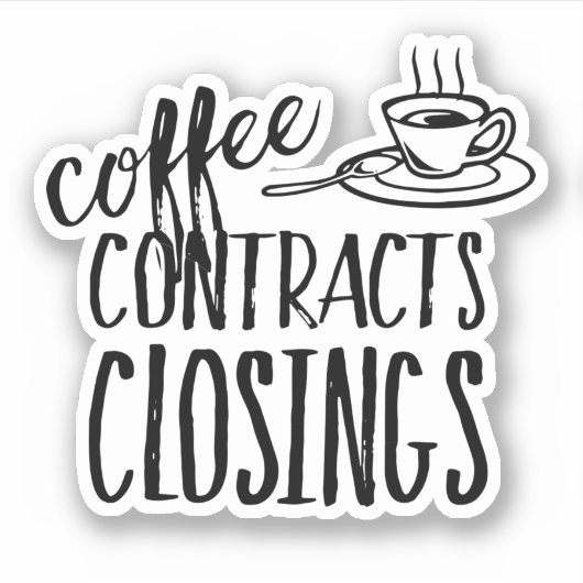 Koffiecontracten Sluiten Realtor Sticker (Voorkant)