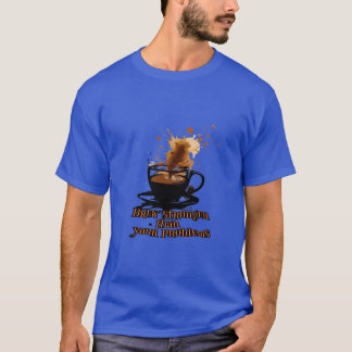 Koffiecultuur: Brouw sterker dan je problemen. T-shirt