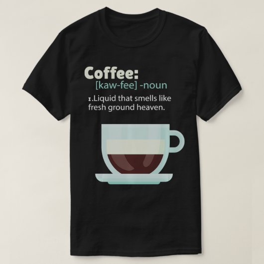 Koffiedefinitie T-shirt (Design voorkant)