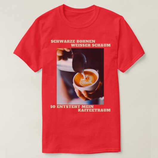 Koffiedroombonen schuimkoffiekop 2 t-shirt (Design voorkant)