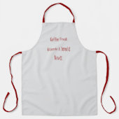 Koffiefreak heeft een apart Schort nodig (Voorkant)