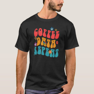 Koffiegegevens herhalen gedragstechnische psycholo t-shirt