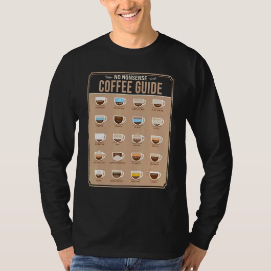 Koffiegids Barista Cappuccino ik Drink veel C T-shirt (Voorkant)