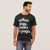 Koffiehonden boeken Yoga Mijn favoriete dingen T-shirt (Voorkant volledig)