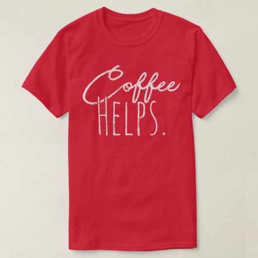 Koffiehulp T-shirt (Design voorkant)